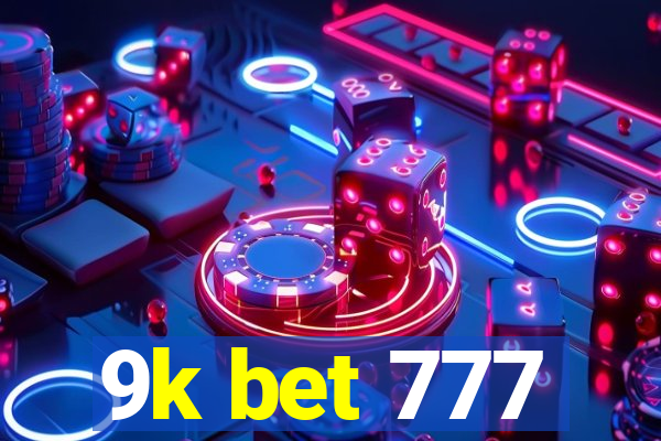 9k bet 777